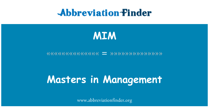 MIM: Masters in Management