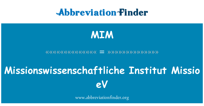 MIM: Missionswissenschaftliche אינסטיטוט Missio eV