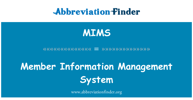 MIMS: Member Information Management System