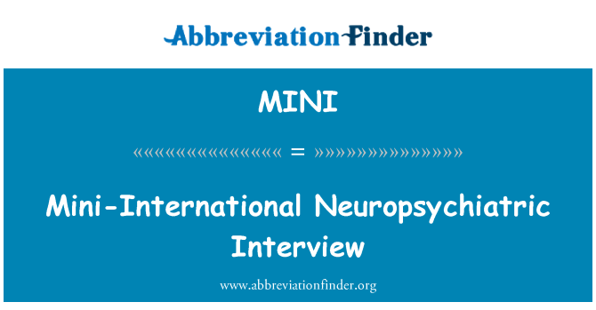 MINI: Mini internasional Neuropsychiatric wawancara