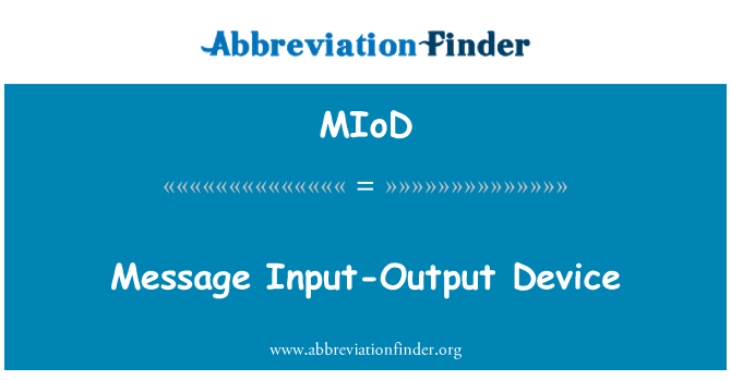 MIoD: Dispositivo de entrada-saída de mensagem