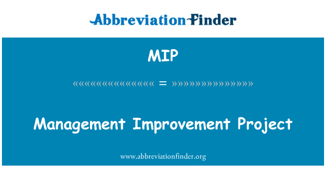 MIP: प्रबंधन सुधार परियोजना