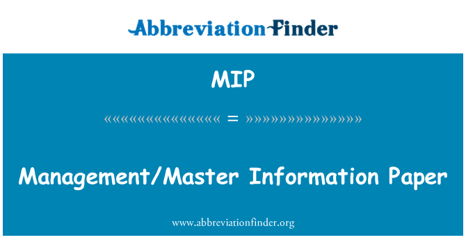 MIP: Hârtie de informaţii management/Master