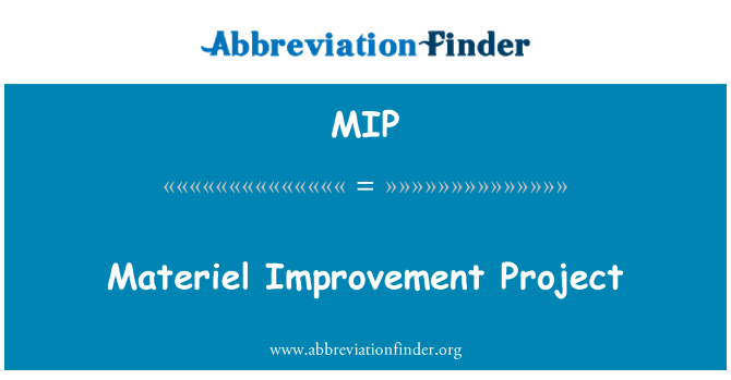 MIP: Materiel सुधार परियोजना