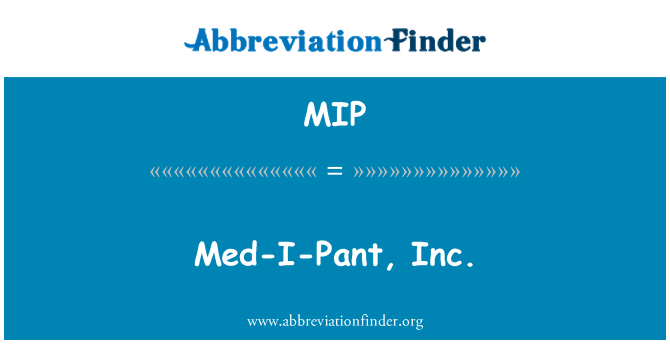 MIP: Med-saya-Celana, Inc