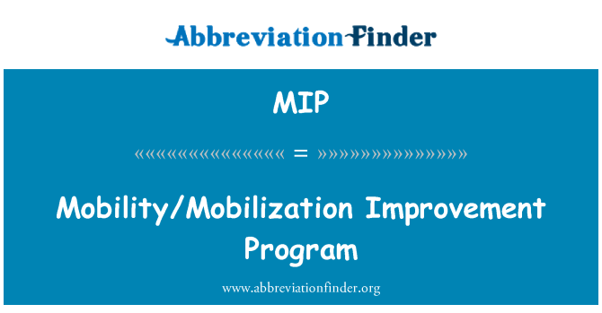 MIP: Programme d'amélioration de la mobilité/mobilisation