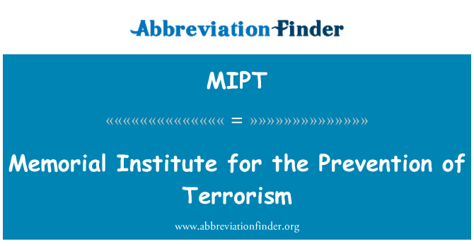 MIPT: Memorial Institute for the Prevention of Terrorism