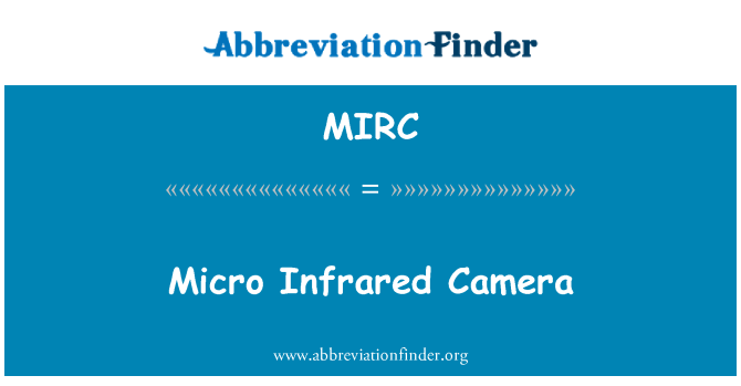 MIRC: مائیکرو اورکت کیمرے
