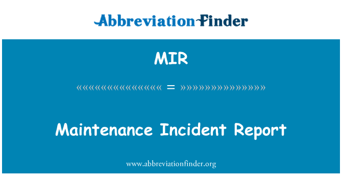 MIR: 維護事故報告