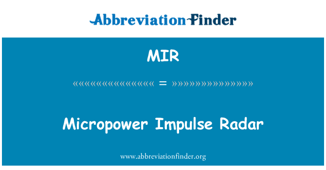 MIR: MicroPower-Impuls-Radar