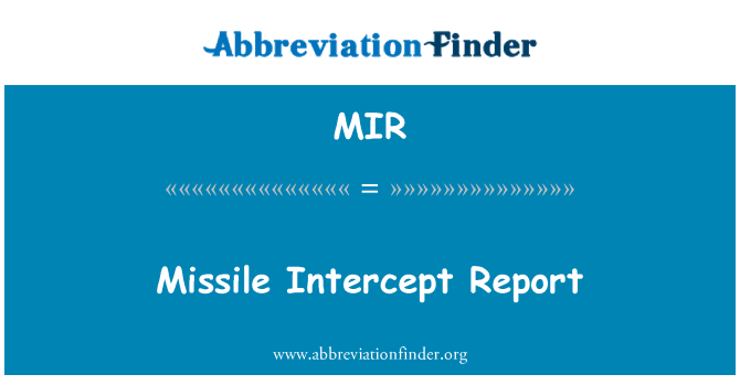 MIR: Missile d'interception rapport
