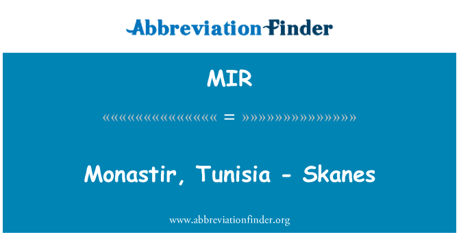 MIR: Monastir, Tunézia - Skanes