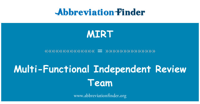 MIRT: 多功能的独立审查组