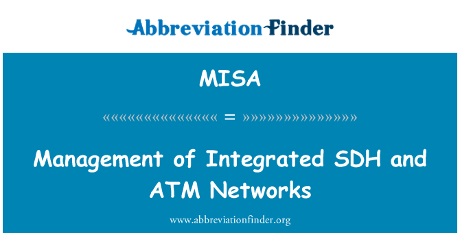 MISA: Amministrazzjoni ta ' l-SDH integrati u Networks ta ' l-ATM
