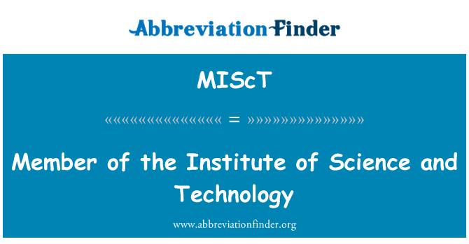 MIScT: Mitglied des Instituts für Wissenschaft und Technologie