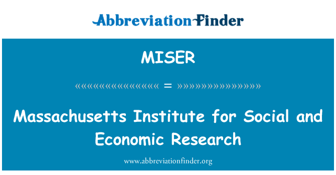 MISER: สถาบันวิจัยสังคม และเศรษฐกิจรัฐแมสซาชูเซตส์