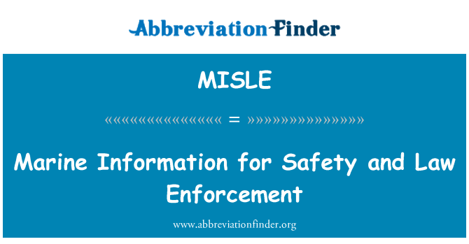 MISLE: Marine Information for Safety and Law Enforcement
