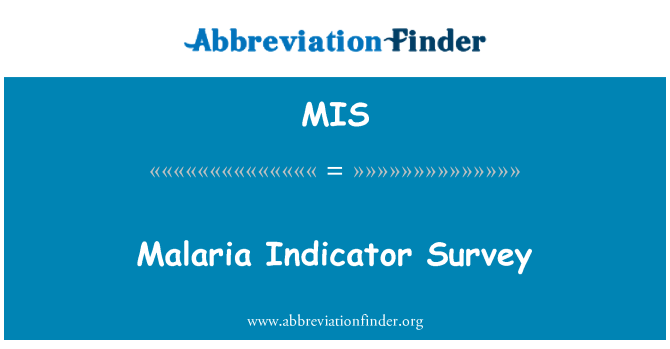 MIS: مسح المؤشرات الملاريا