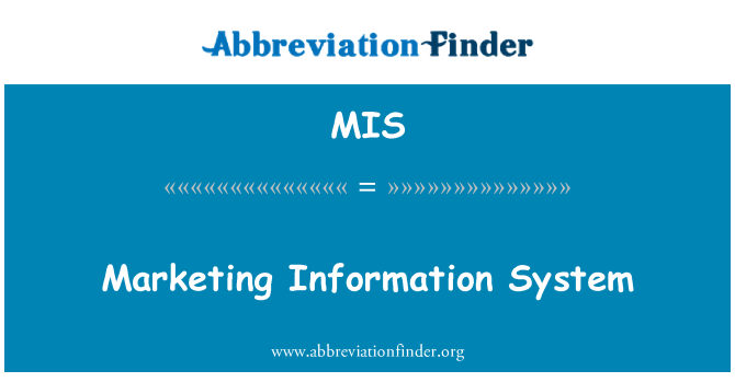 MIS: Marketing Information System