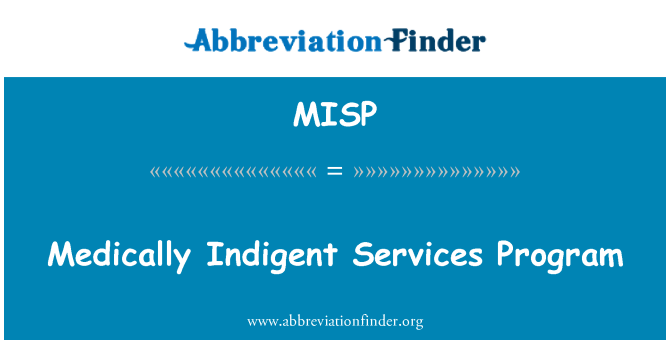 MISP: Program perkhidmatan perubatan Indigent