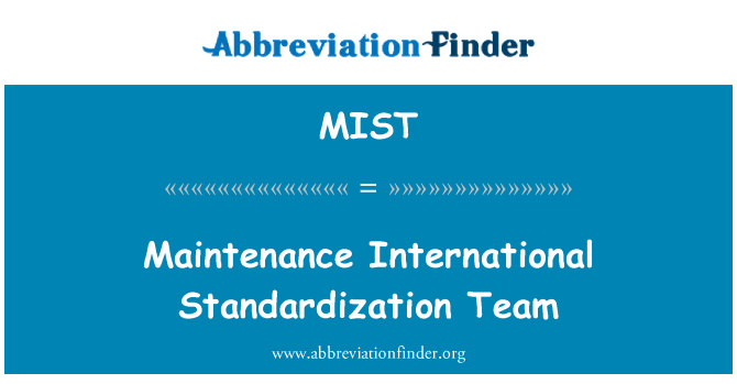 MIST: メンテナンス国際標準化チーム