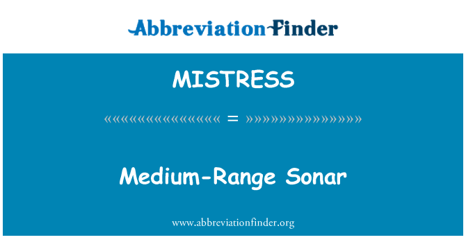 MISTRESS: Srednjega dosega Sonar