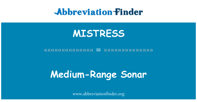 MISTRESS: میڈیم رینج سونار