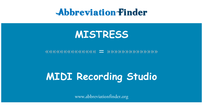 MISTRESS: MIDI snemalni Studio