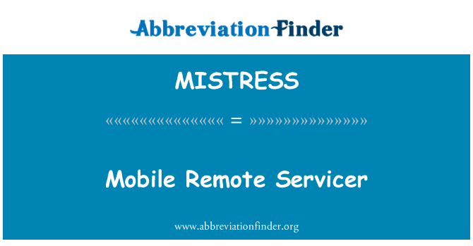 MISTRESS: 모바일 원격 Servicer