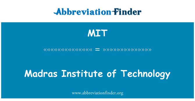 MIT: 马德拉斯理工学院