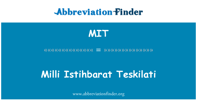 MIT: Mili Istihbarat Teskilati