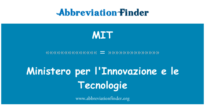 MIT: L'Innovazione e le Tecnologie 당 Ministero