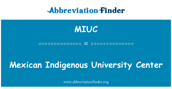 MIUC: 墨西哥土著大學中心
