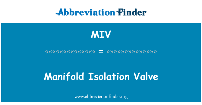 MIV: Різноманітті ізоляцією клапан