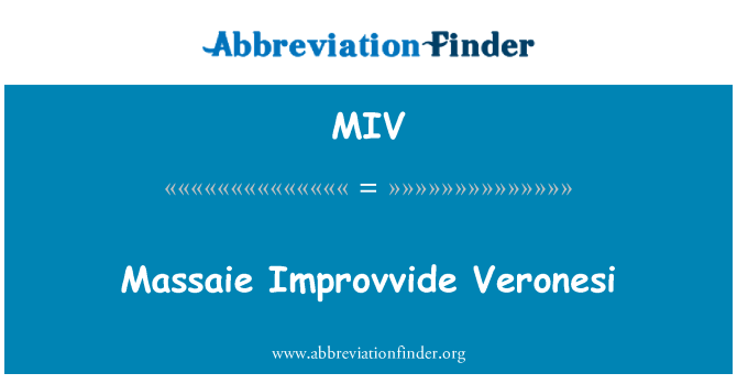 MIV: Massaie Improvvide Veronesi