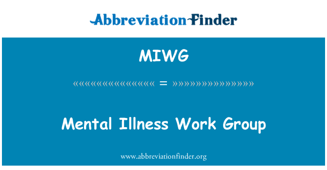MIWG: گروه های بیماری روانی