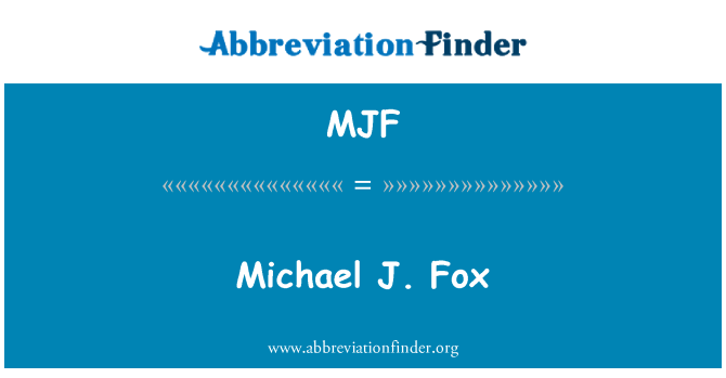 MJF: J. Michael Fox