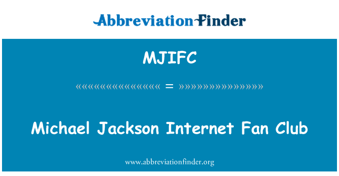 MJIFC: Michael Jackson Internet Fan Club