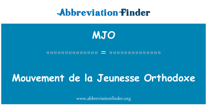 MJO: Mouvement de la Jeunesse Orthodoxe