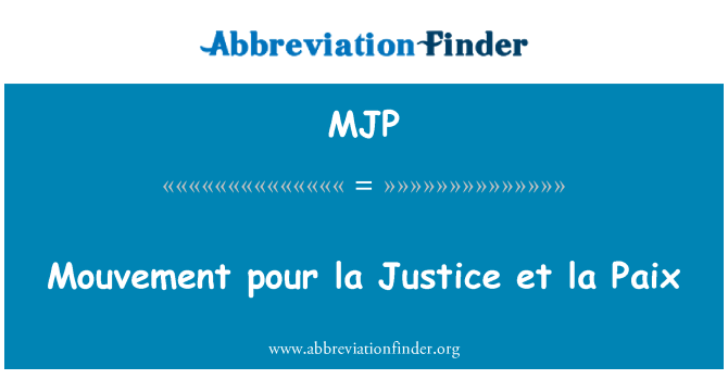 MJP: Mouvement pour la Justice et la Paix