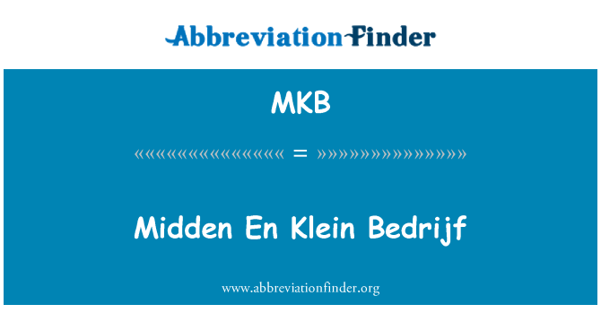 MKB: Midden En Klein Bedrijf