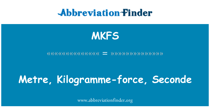 MKFS: Metr, kilogram síla, druhá