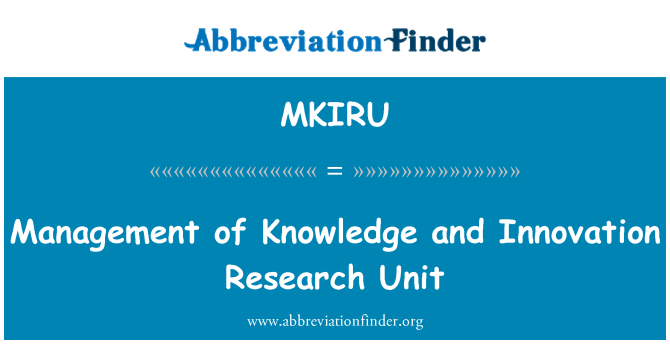 MKIRU: Zarządzanie wiedzą i jednostki badawczej innowacji