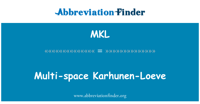 MKL: หลายพื้นที่ Karhunen-Loeve