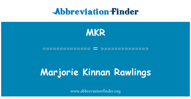 MKR: Marjorie Kinnan Rawlings