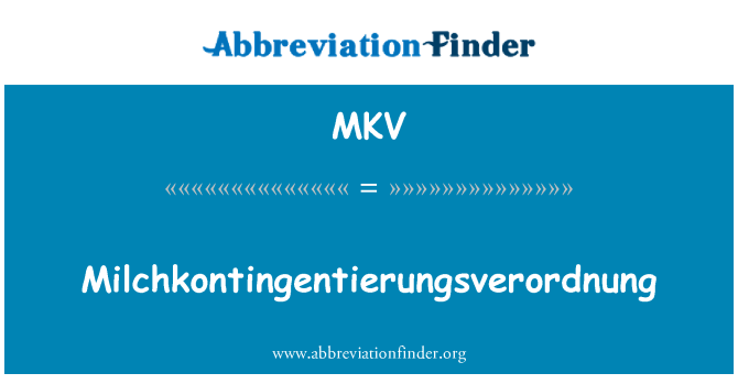 MKV: Milchkontingentierungsverordnung