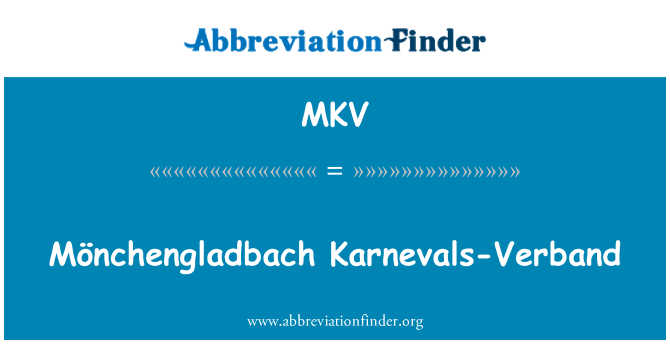 MKV: مونشنگلادباخ Karnevals Verband