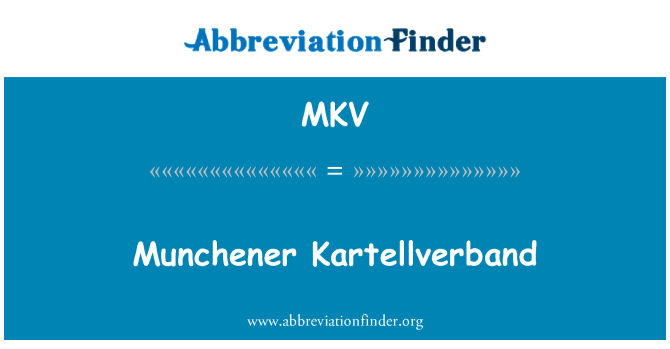 MKV: Munchener Kartellverband