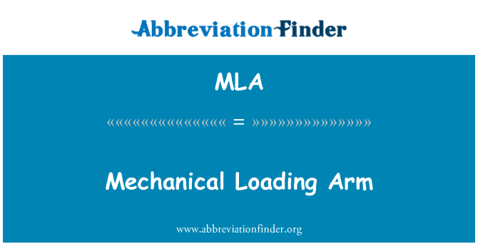 MLA: Mechanical Loading Arm