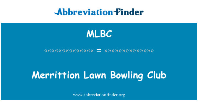 MLBC: Merrittion Lawn Bowling Club